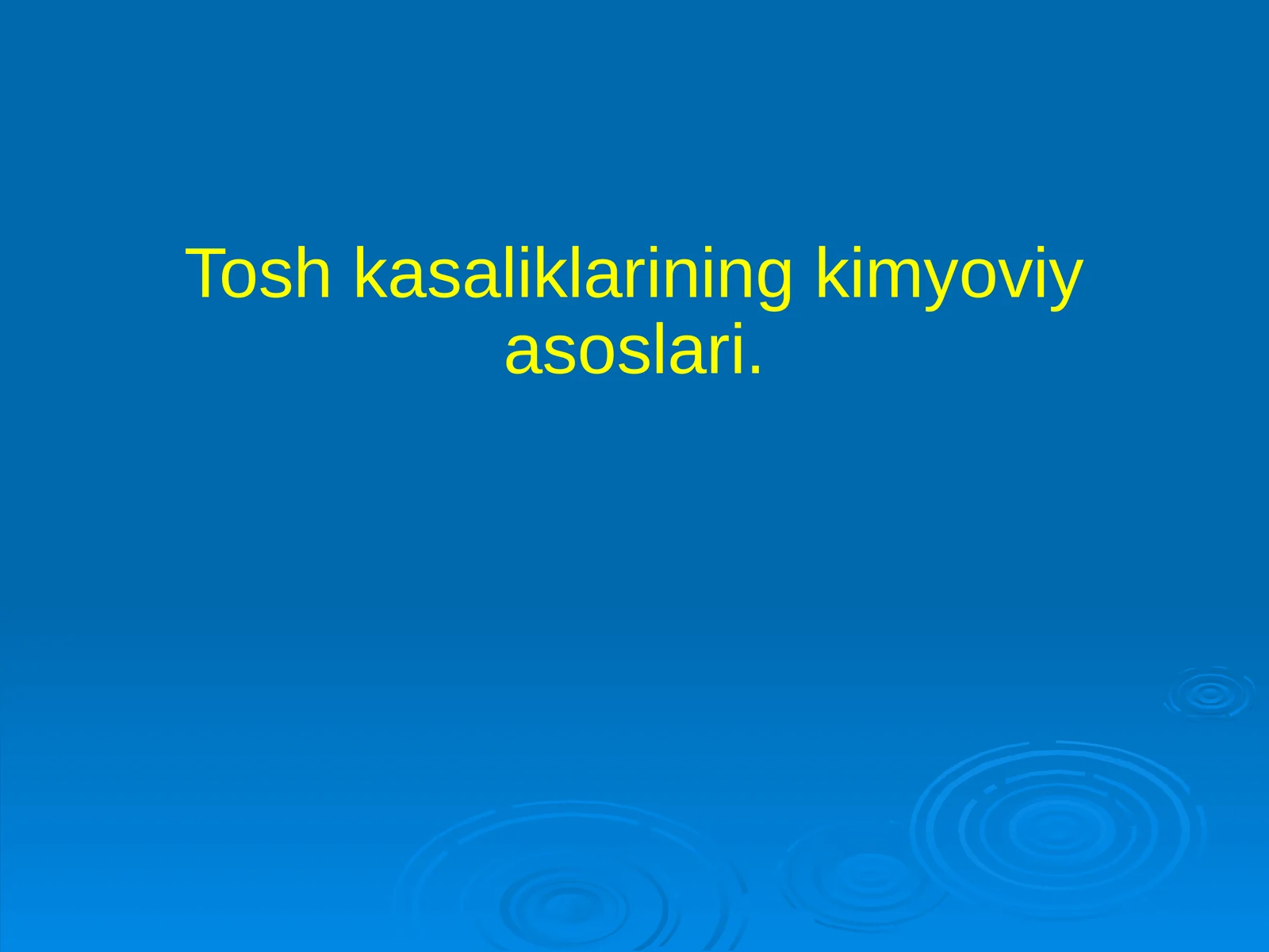 Toshkasaliklarining kimyoviy asoslari