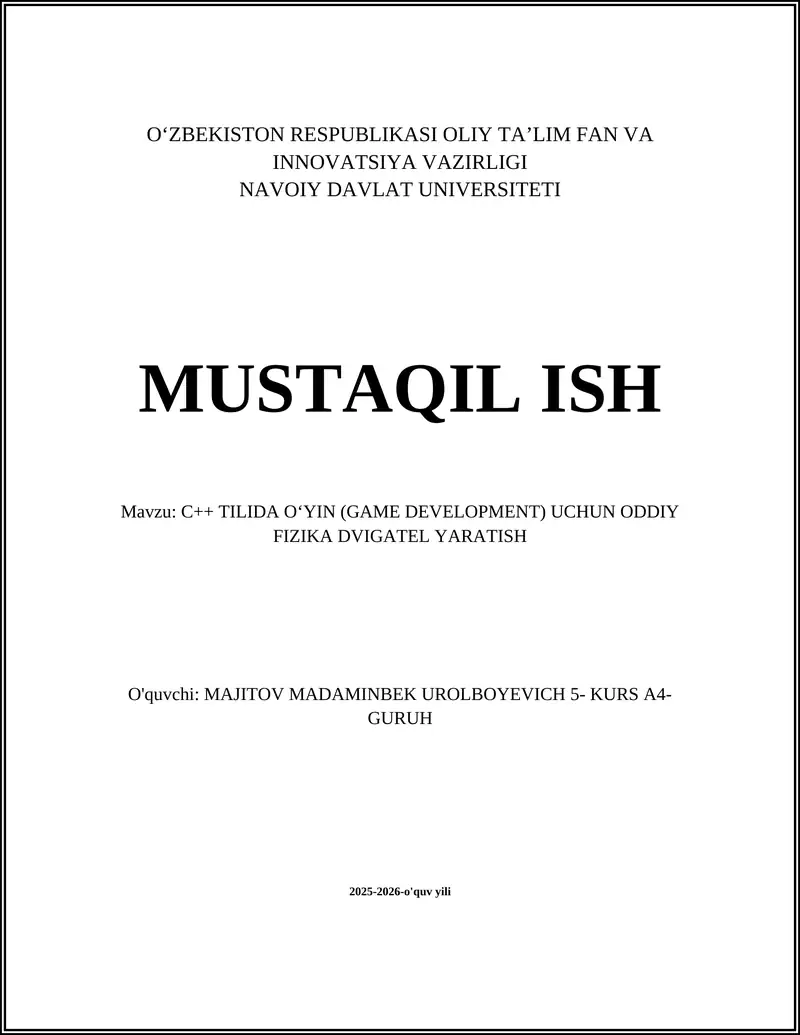 C++ TILIDA OʻYIN (GAME DEVELOPMENT) UCHUN ODDIY FIZIKA DVIGATEL YARATISH