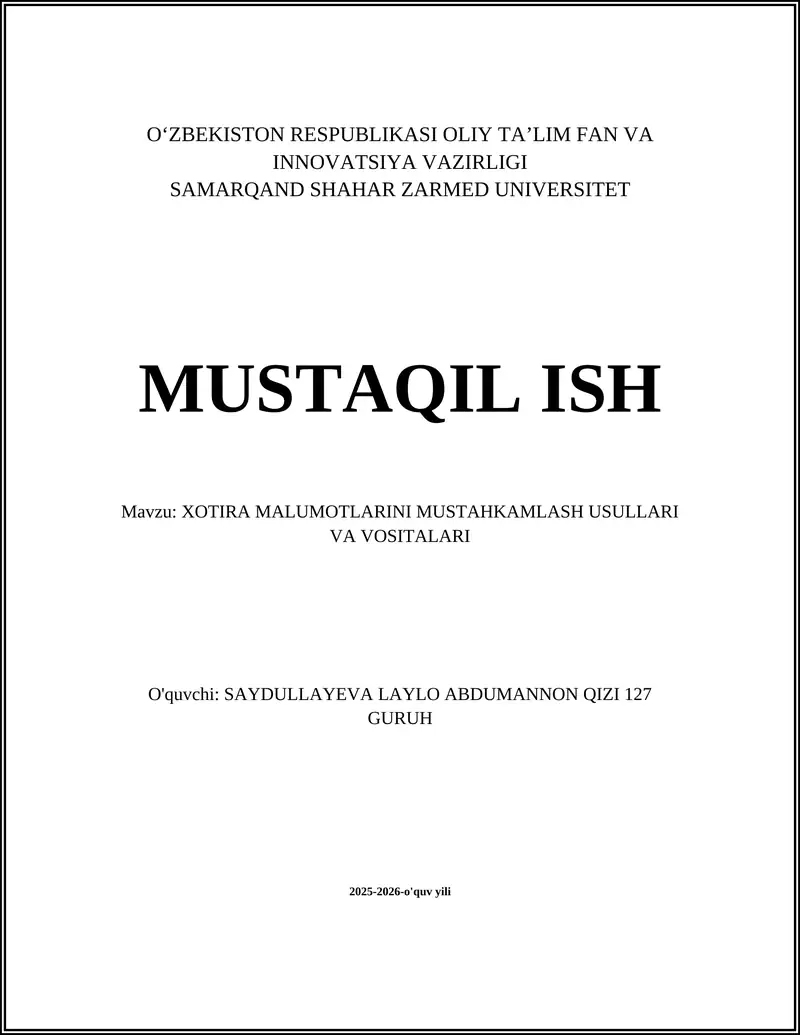 XOTIRA MALUMOTLARINI MUSTAHKAMLASH USULLARI VA VOSITALARI