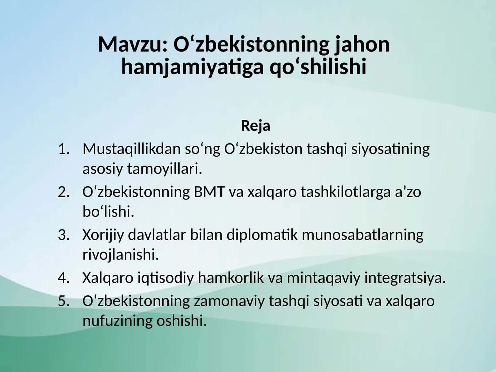 O‘zbekistonning jahon hamjamiyatiga qo‘shilishi