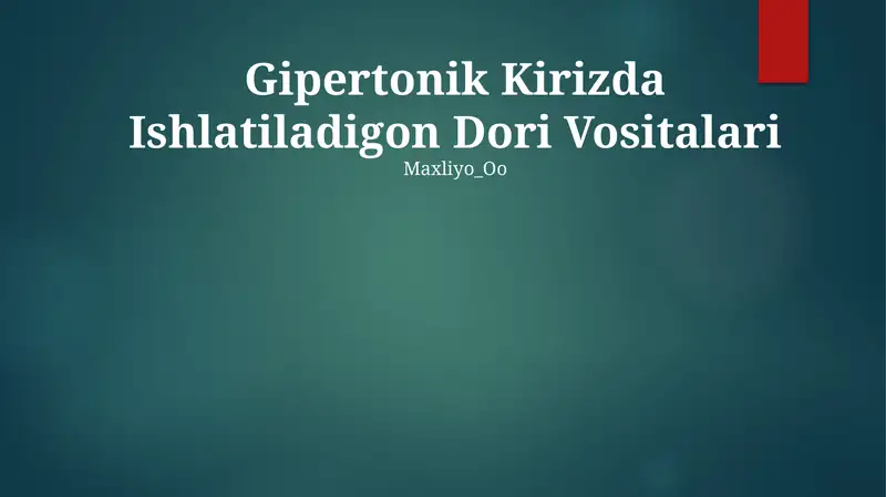 Gipertonik Kirizda Ishlatiladigon Dori Vositalari