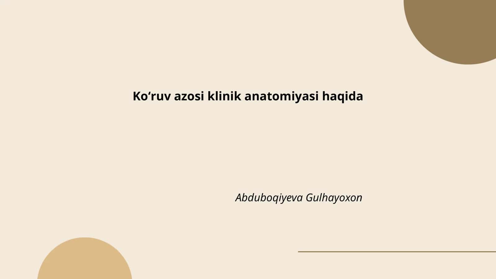 Koʻruv azosi klinik anatomiyasi haqida