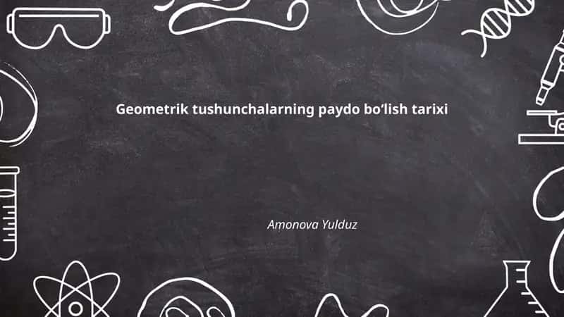 Geometrik tushunchalarning paydo boʻlish tarixi