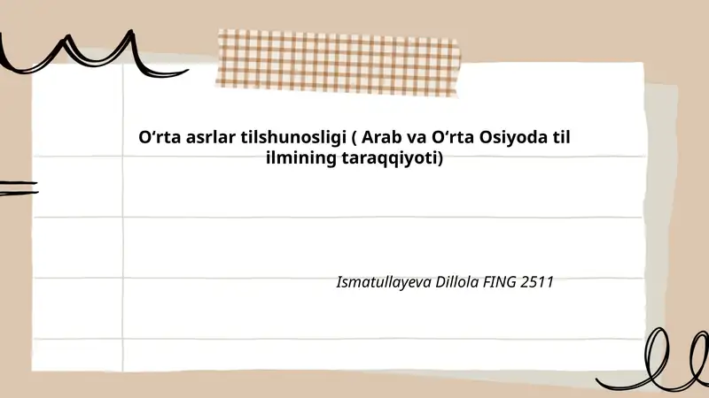 Oʻrta asrlar tilshunosligi ( Arab va Oʻrta Osiyoda til ilmining taraqqiyoti)