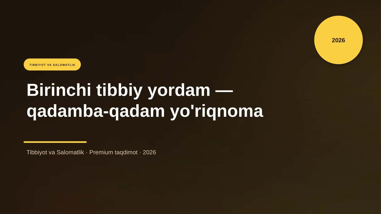 Birinchi tibbiy yordam — qadamba-qadam yo'riqnoma
