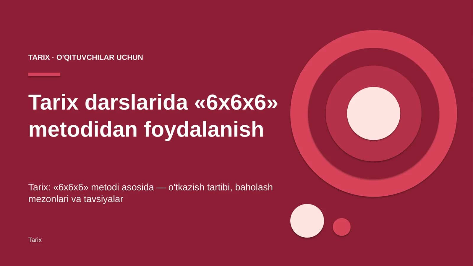 tarix darslarida 6x6x6 metodidan foydalanish 1406