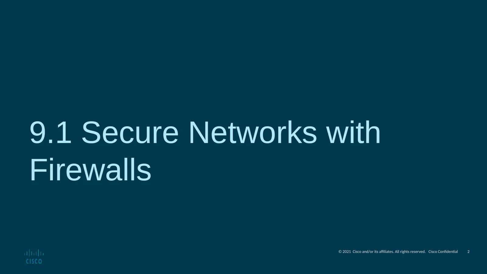 Secure Networks with Firewalls