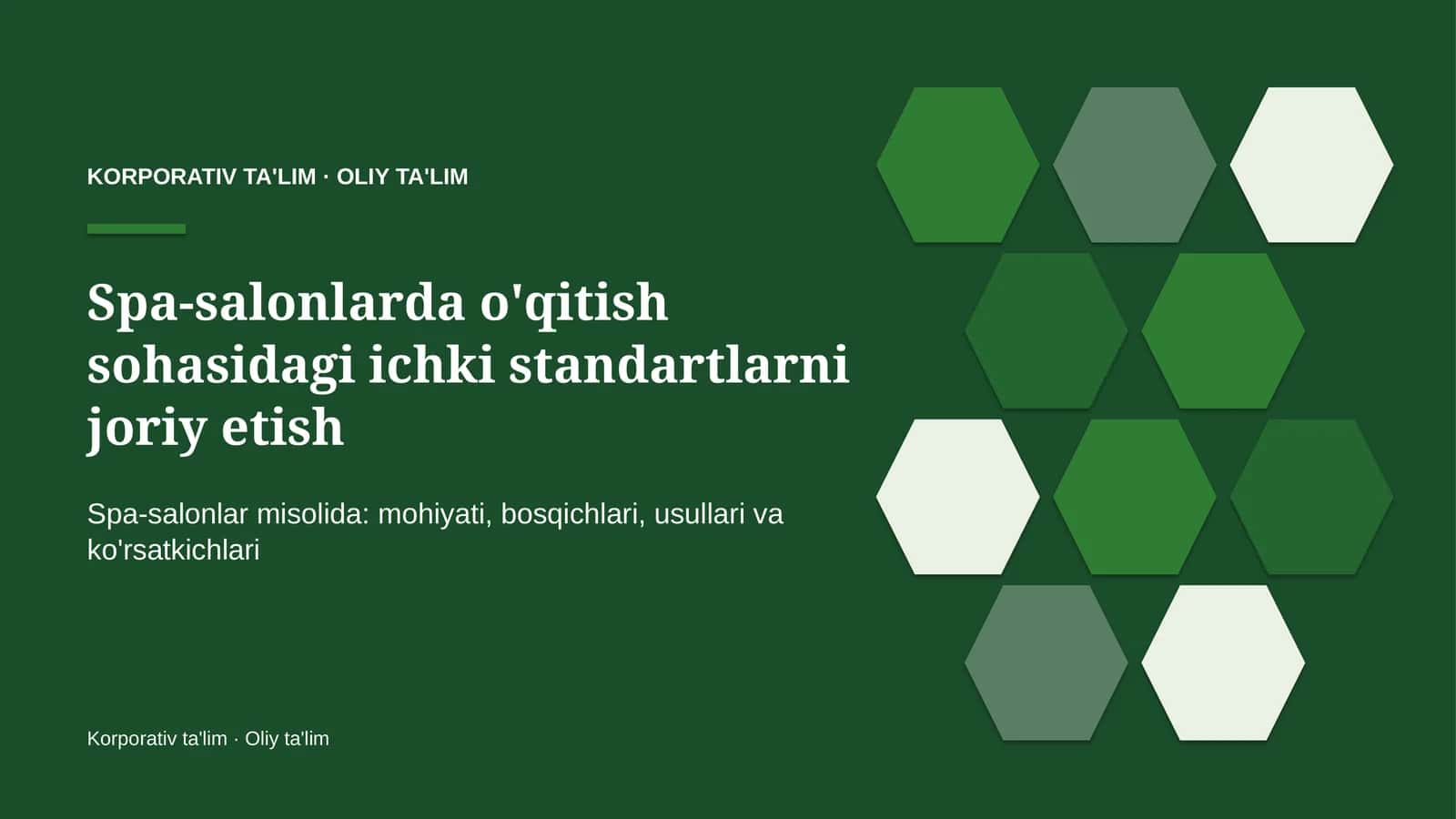 spa salonlarda o'qitish sohasidagi ichki standartlarni joriy etish 4672