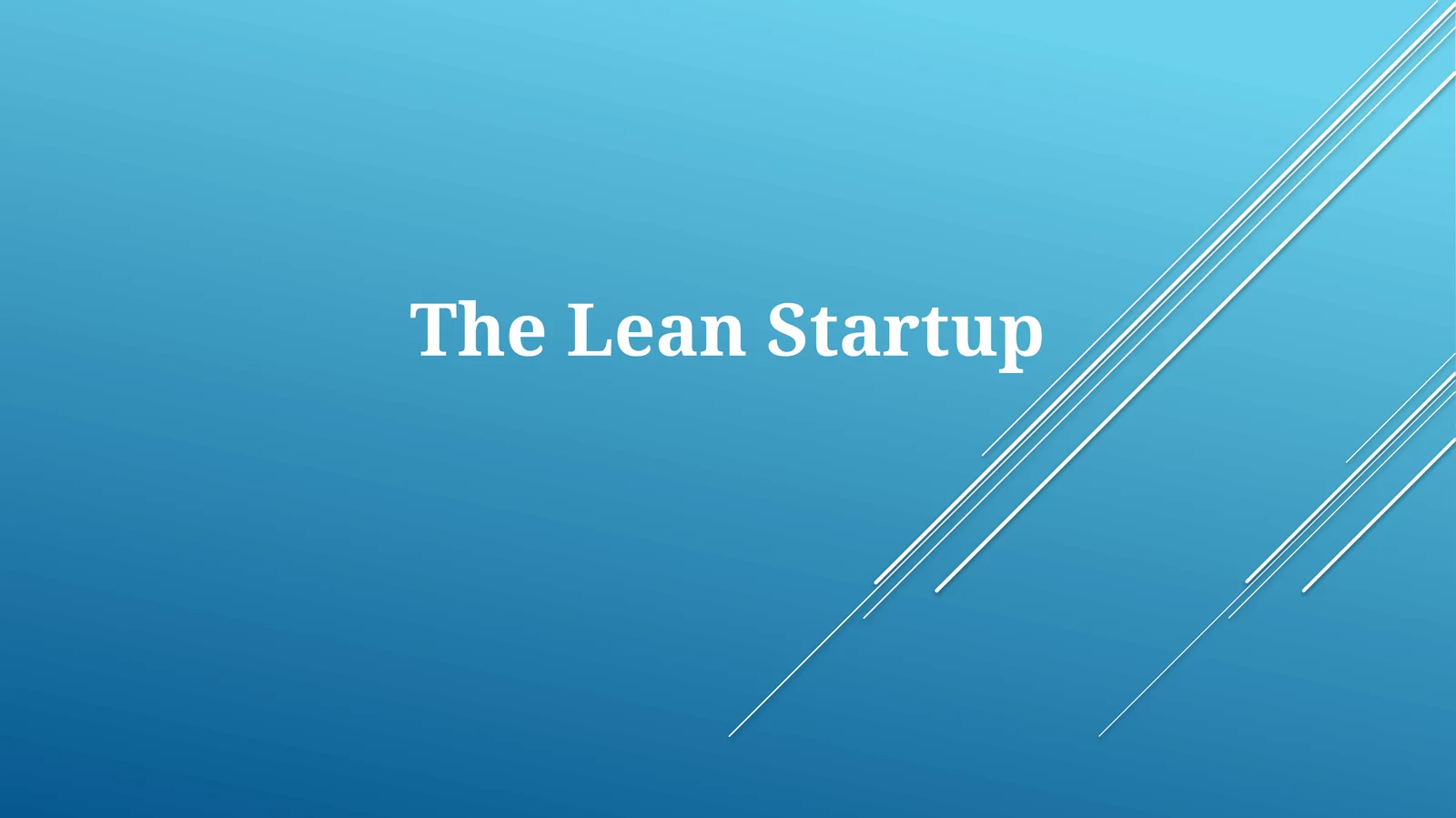 Lean Startap: Asosiy tushunchalar va jarayonlar