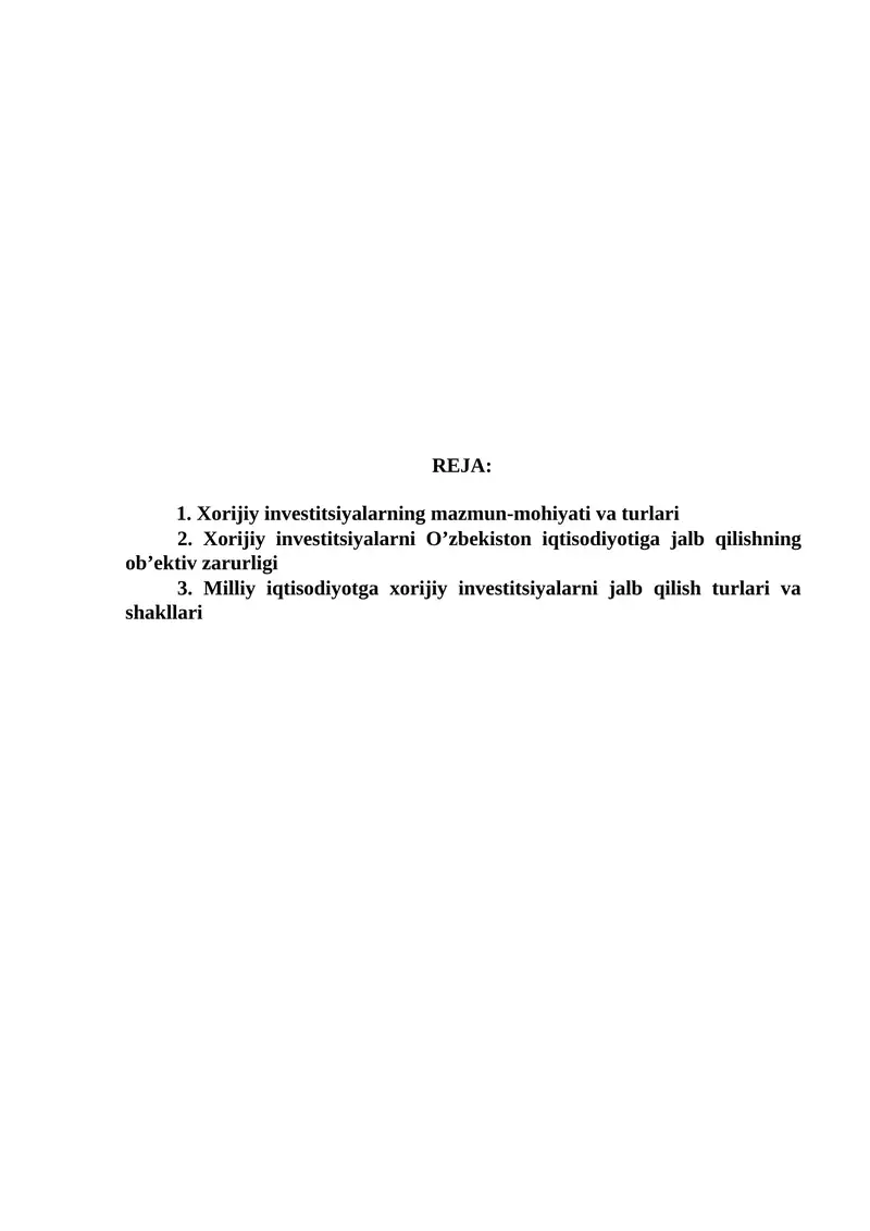 Investitsiyalarni jalb etishning jahon tajribasi va uni O`zbekistonda qo`llash imkoniyatlari.