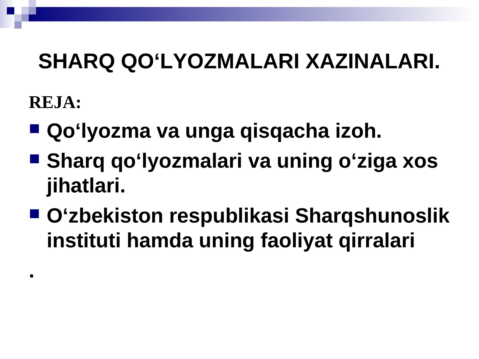 SHARQ QO‘LYOZMALARI XAZINALARI