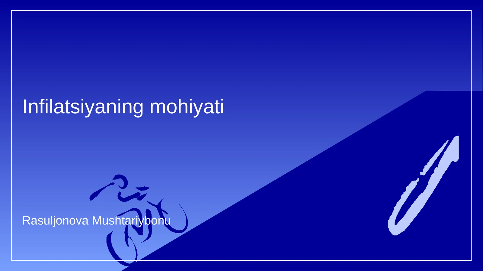 Infilatsiyaning mohiyati
