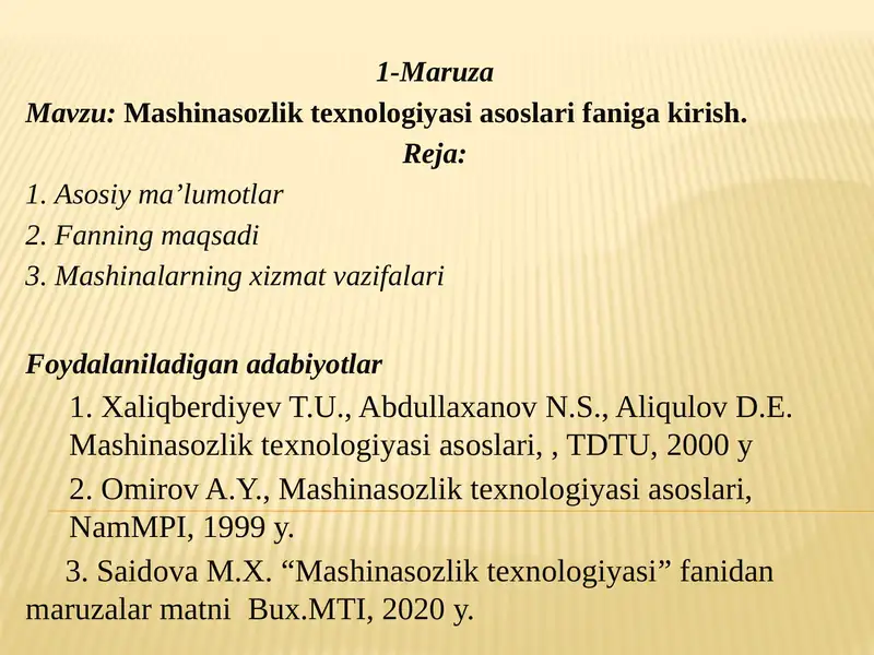 Mashinasozlik texnologiyasi asoslari faniga kirish