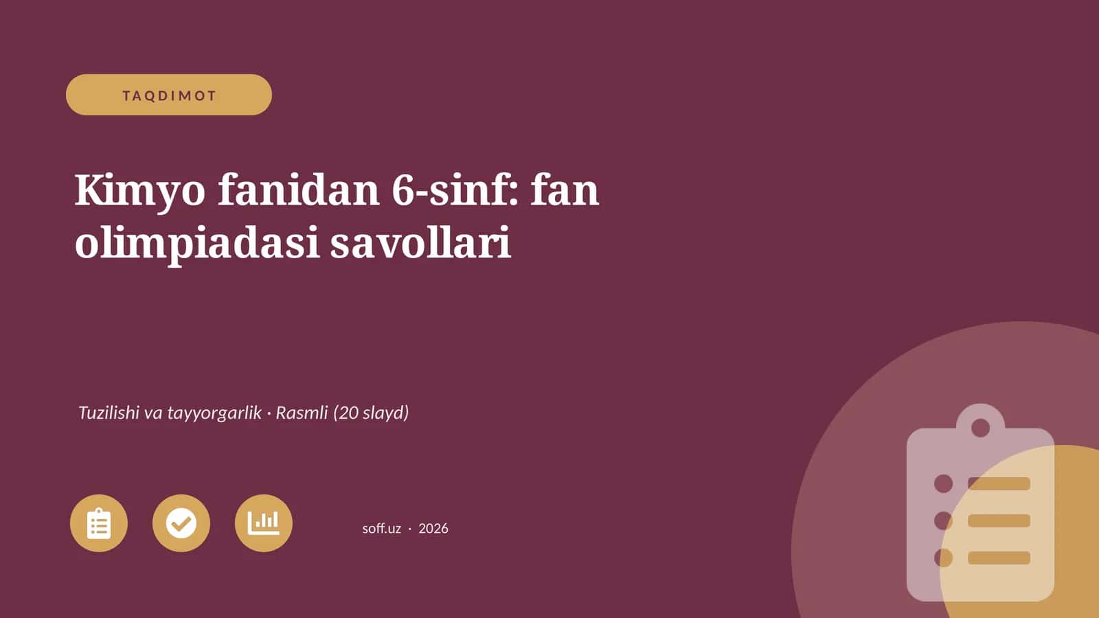 Kimyo fanidan 6-sinf: fan olimpiadasi savollari