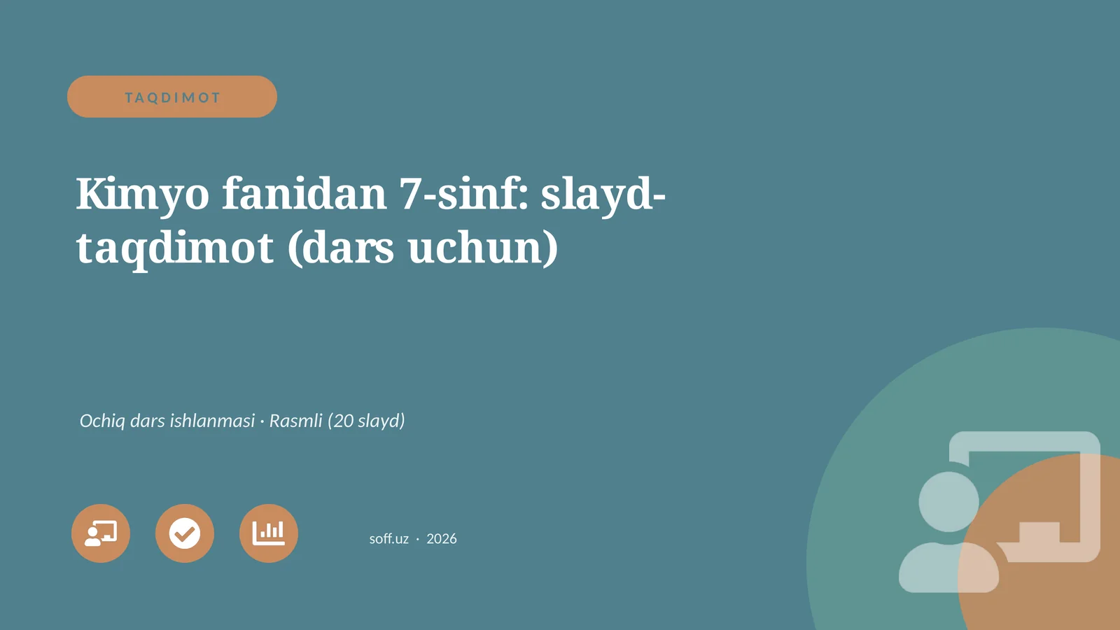 Kimyo fanidan 7-sinf: slayd-taqdimot (dars uchun)