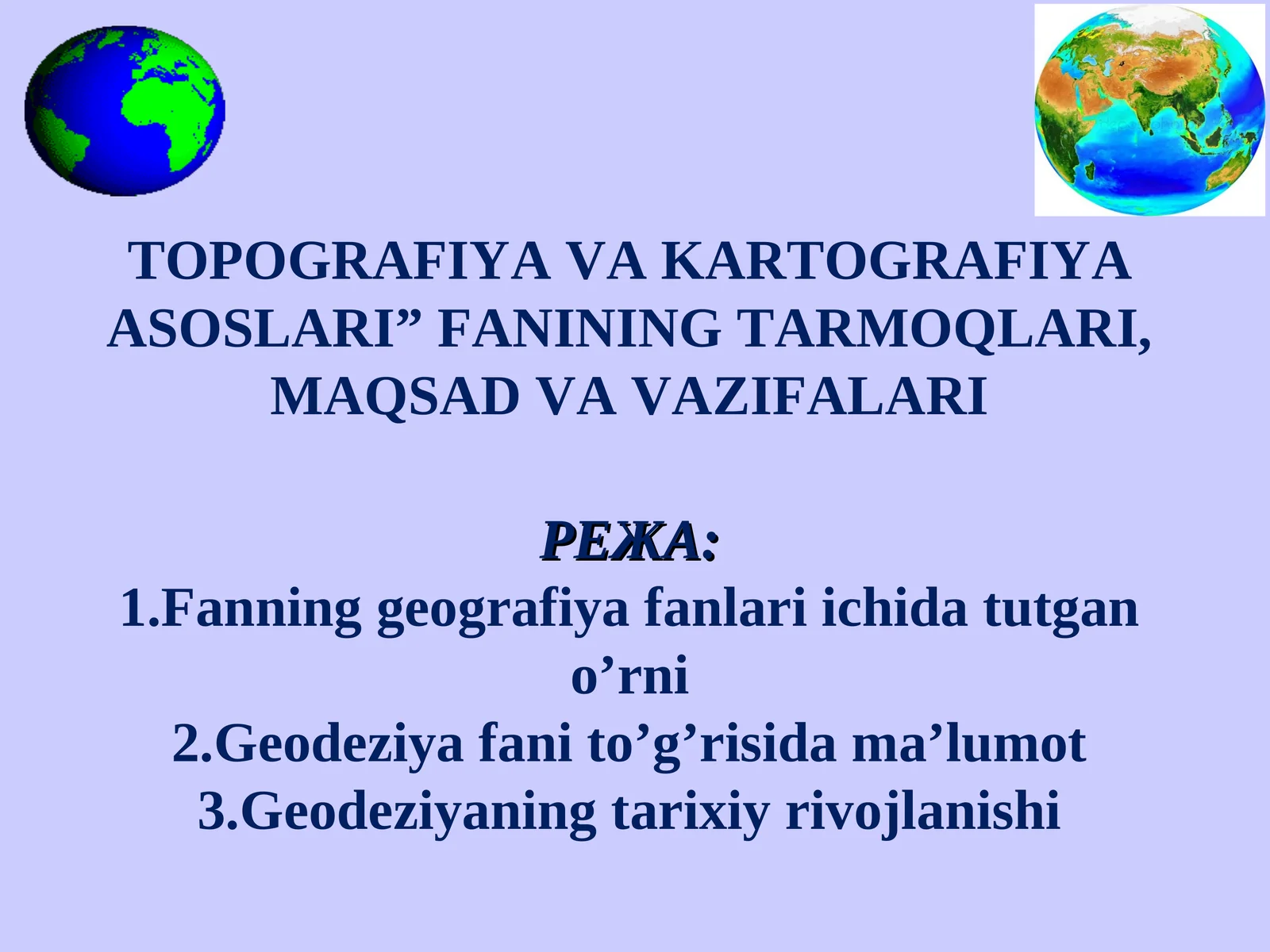 TOPOGRAFIYAVA KARTOGRAFIYAASOSLARI