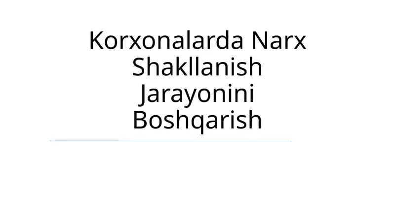 Korxonalarda Narx Shakllanish Jarayonini Boshqarish