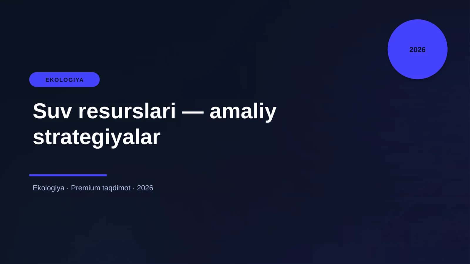 Suv resurslari — amaliy strategiyalar