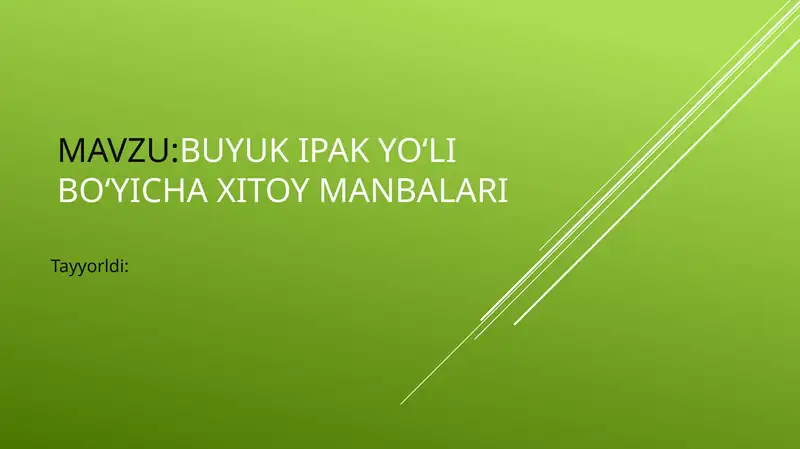 BUYUK IPAK YO‘LI BO‘YICHA XITOY MANBALARI