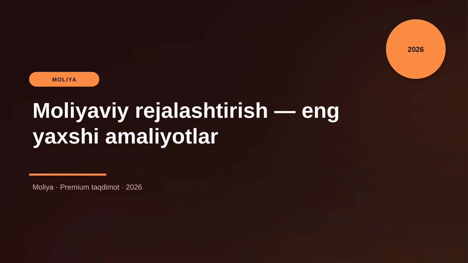 Moliyaviy rejalashtirish — eng yaxshi amaliyotlar