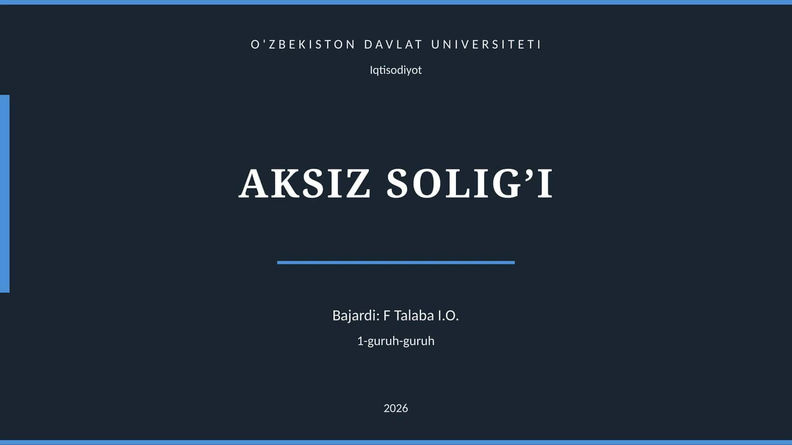 AKSIZ SOLIG’I