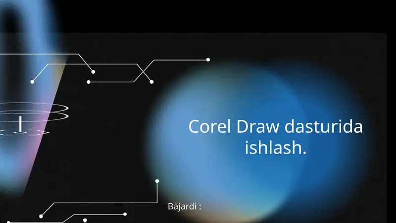 Corel Draw dasturida ishlash
