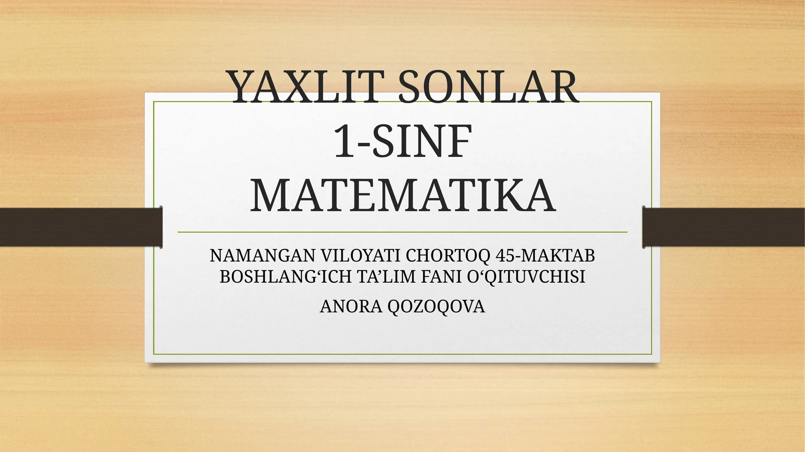 YAXLIT SONLAR 1-SINF MATEMATIKA