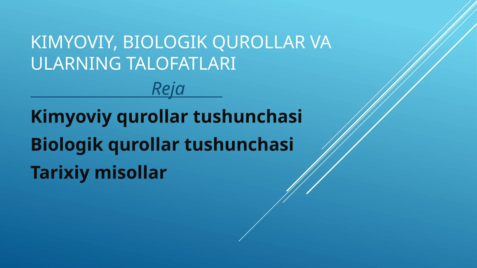 KIMYOVIY, BIOLOGIK QUROLLAR VA ULARNING TALOFATLARI