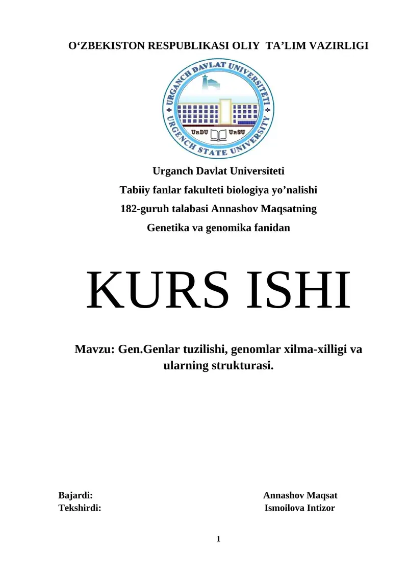 Gen.Genlar tuzilishi, genomlar xilma-xilligi va ularning strukturasi