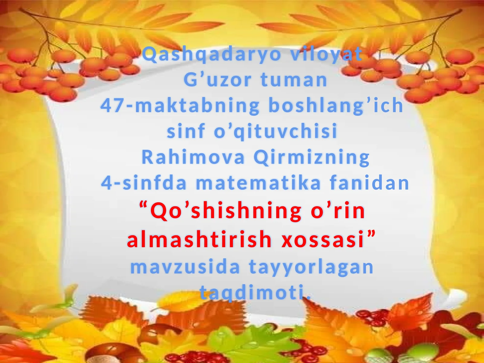 4-sinf Matematika Qо'shishning о'rin almashtirish va guruhlash xossasi dars ishlanma