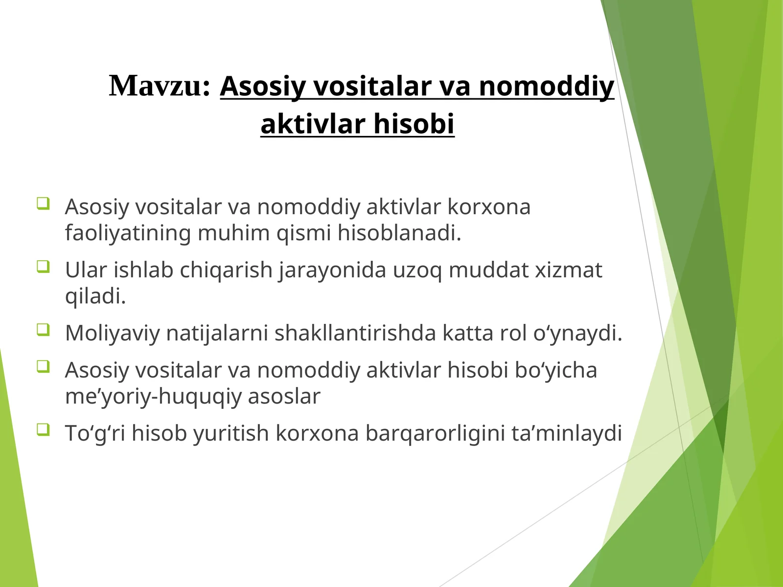 Asosiy vositalar va nomoddiyaktivlar hisobi