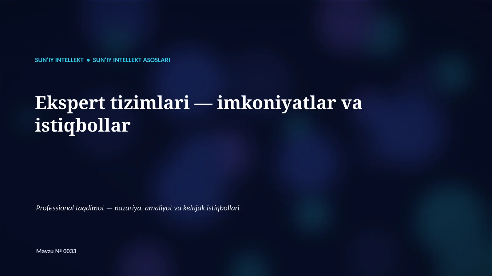 SUN'IY INTELLEKT ASOSLARI