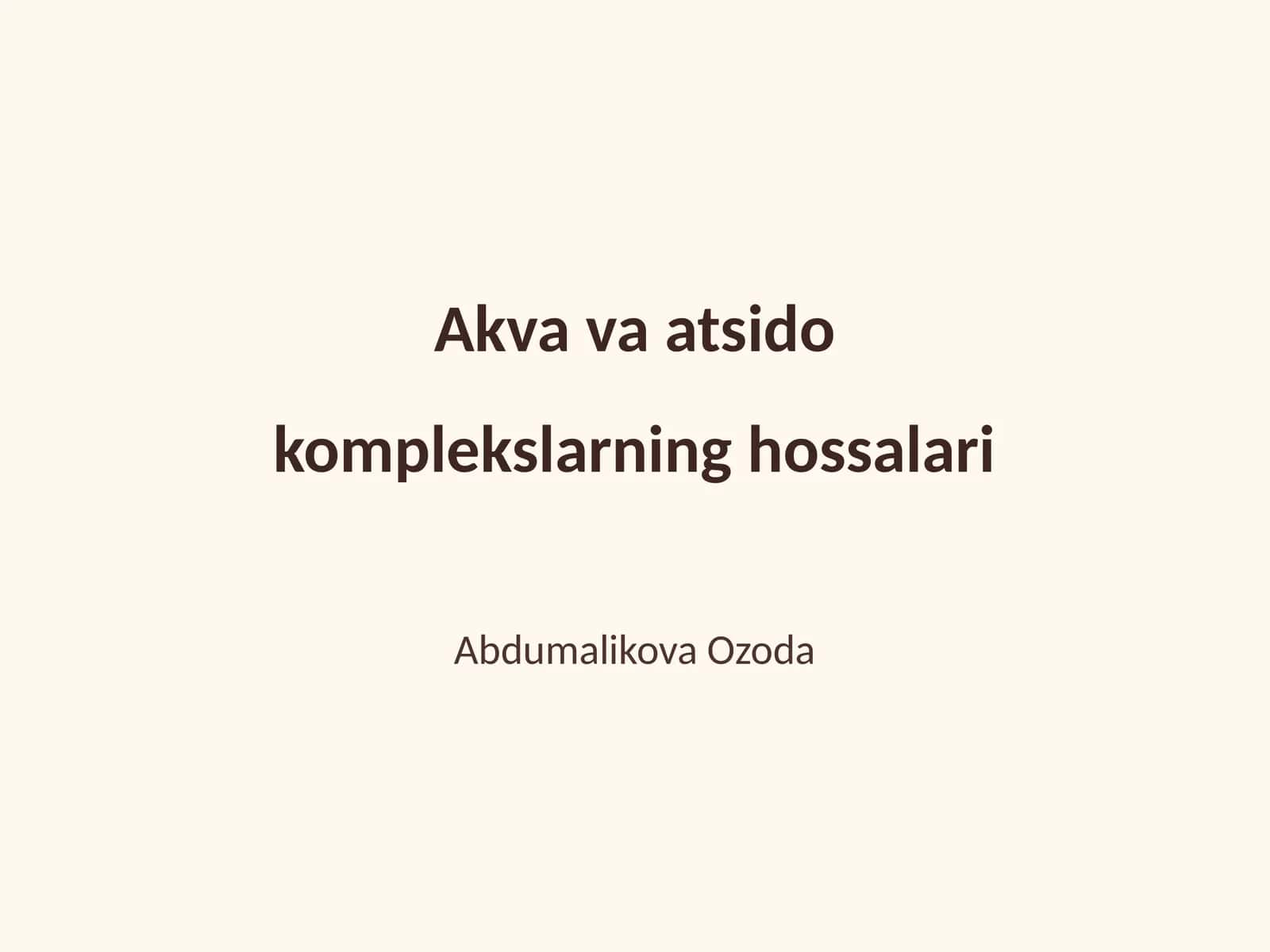 Akva va atsido komplekslarning hossalari