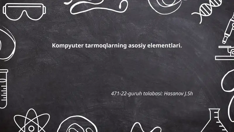 Kompyuter tarmoqlarning asosiy elementlari