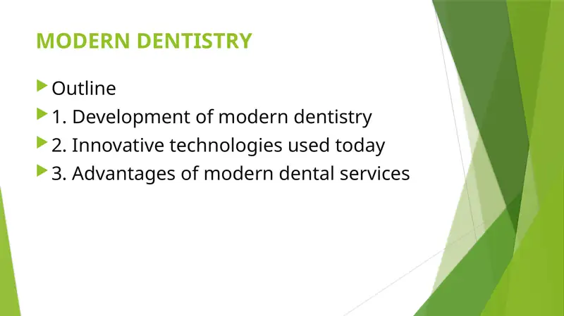 MODERN DENTISTRY
