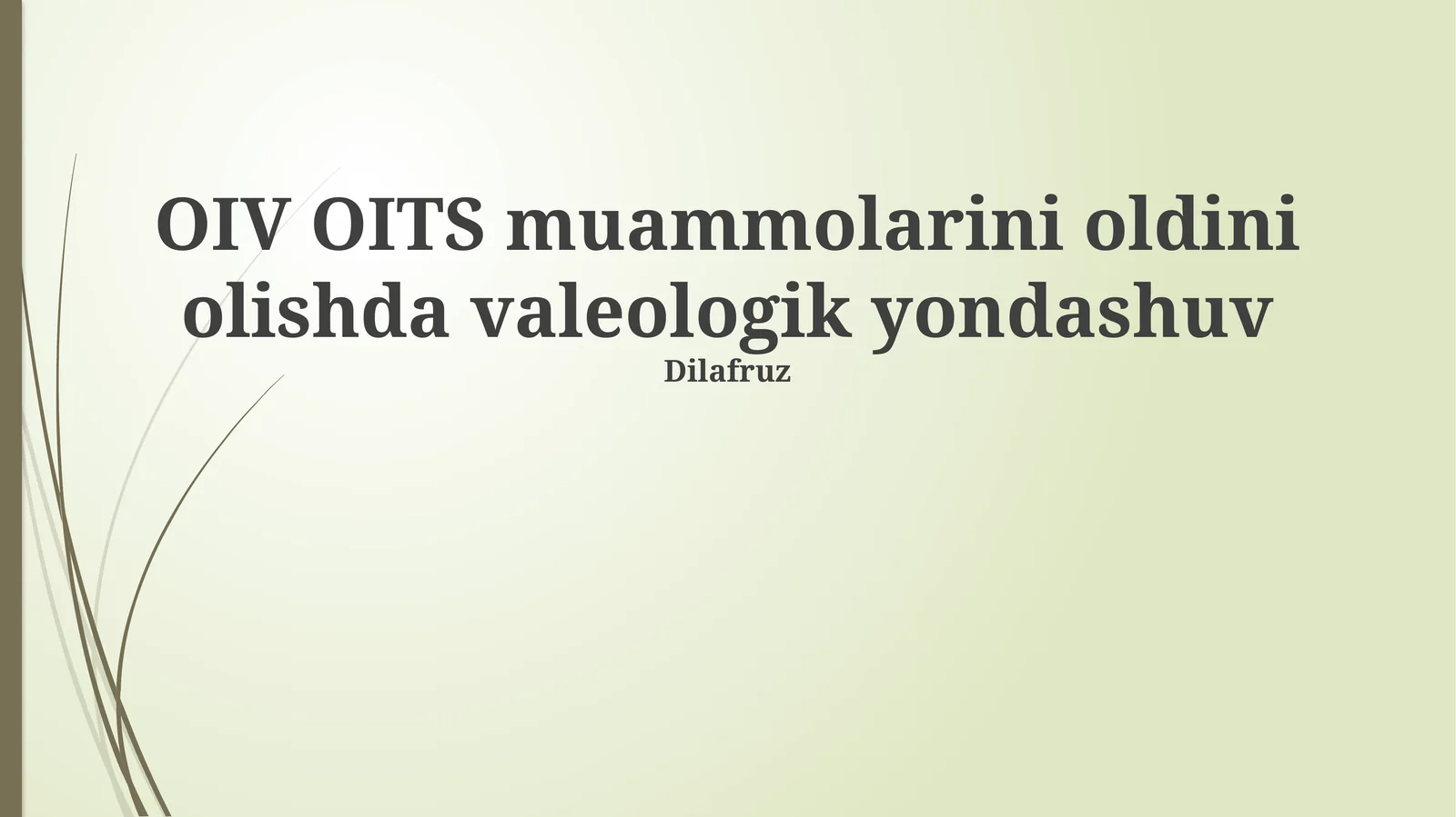 OIV OITS muammolarini oldini olishda valeologik yondashuv