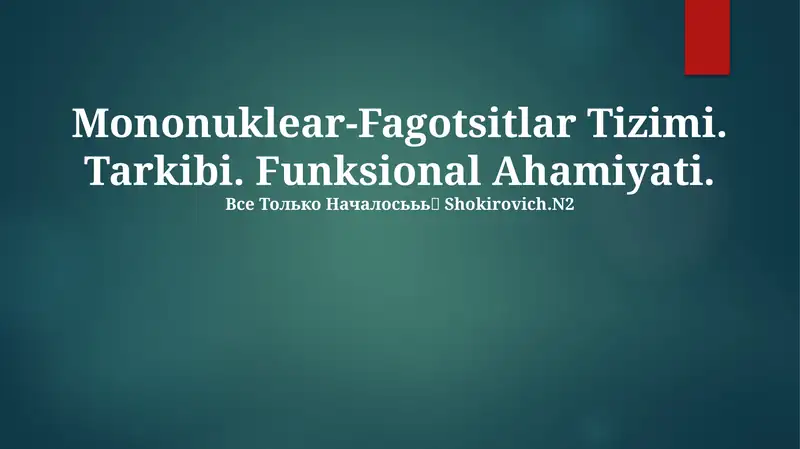 Mononuklear-Fagotsitlar Tizimi