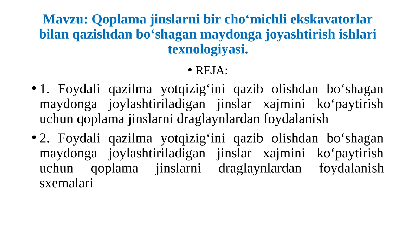 Qoplama jinslarni bir cho‘michli ekskavatorlar bilan qazishdan bo‘shagan maydonga joyashtirish ishlari texnologiyasi