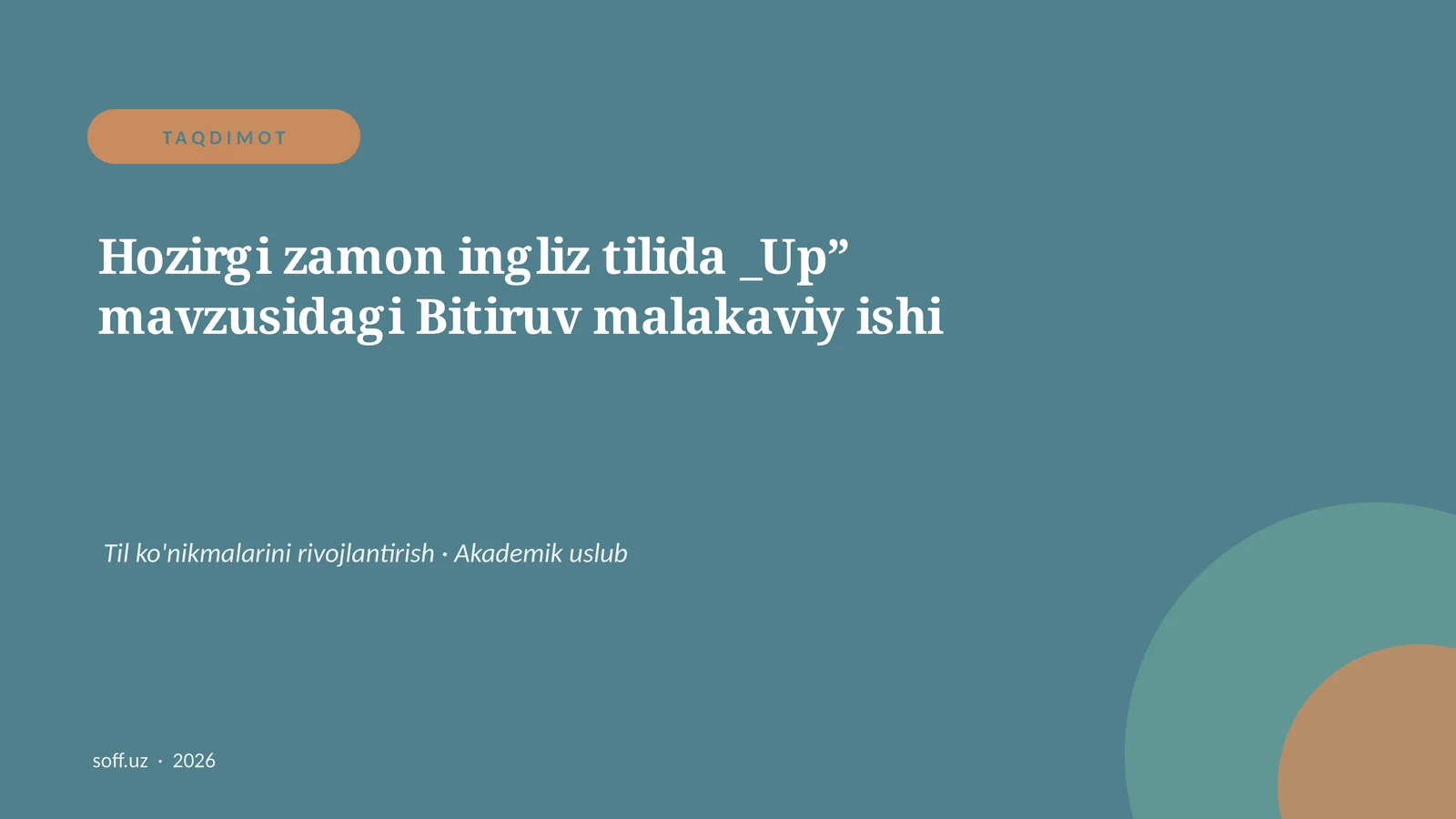 Hozirgi zamon ingliz tilida _Up” mavzusidagi Bitiruv malakaviy ishi