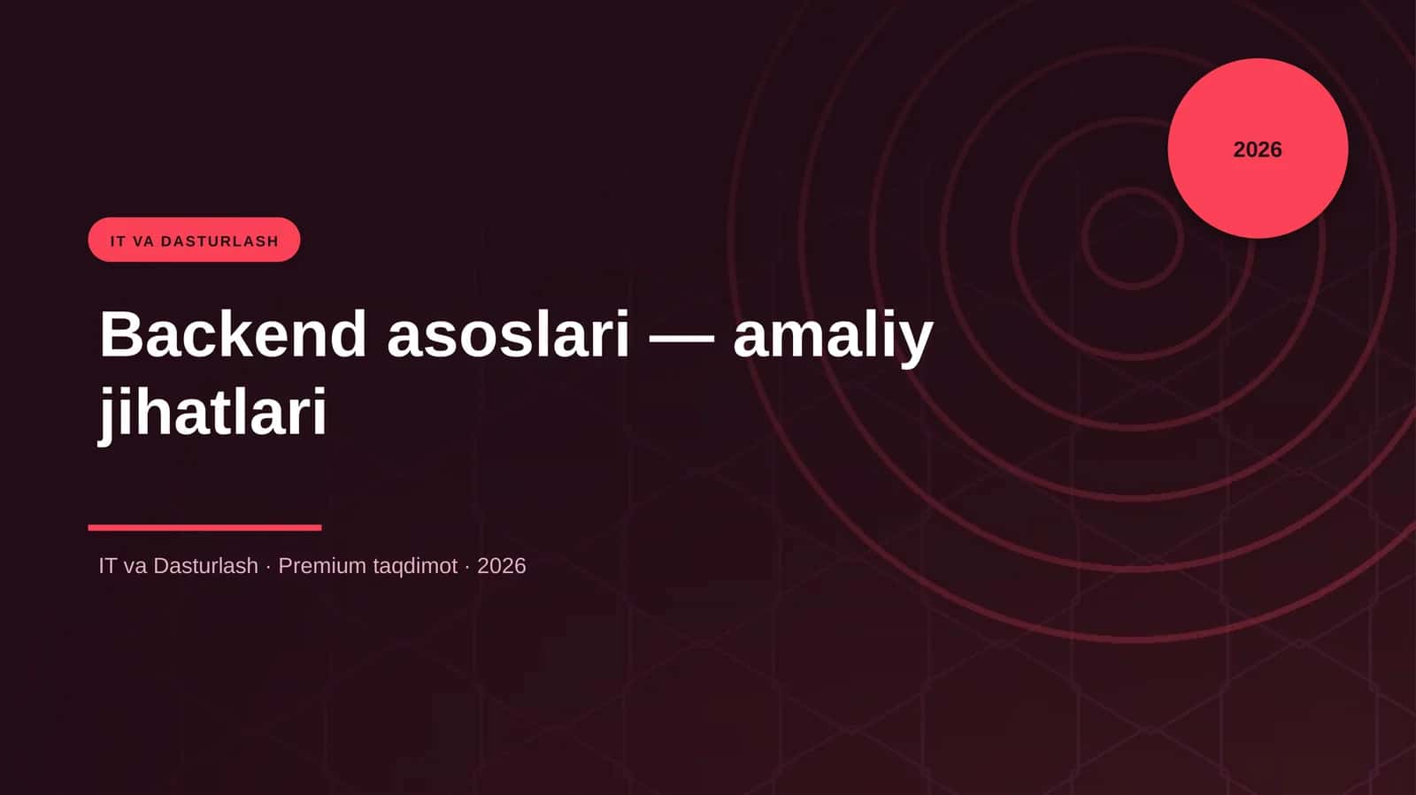Backend asoslari — amaliy jihatlari