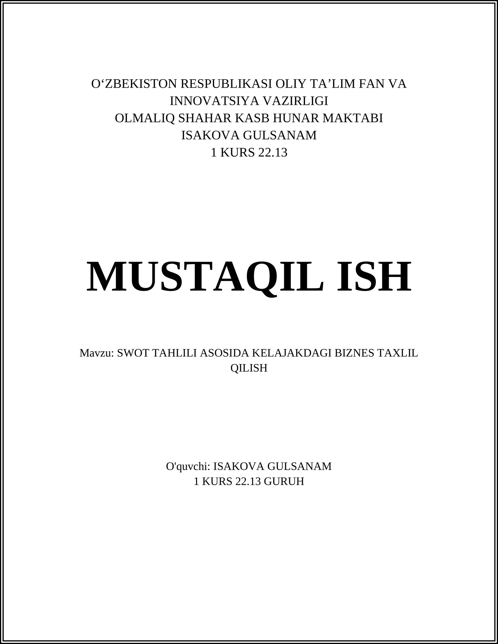 SWOT TAHLILI ASOSIDA KELAJAKDAGI BIZNES TAXLIL QILISH