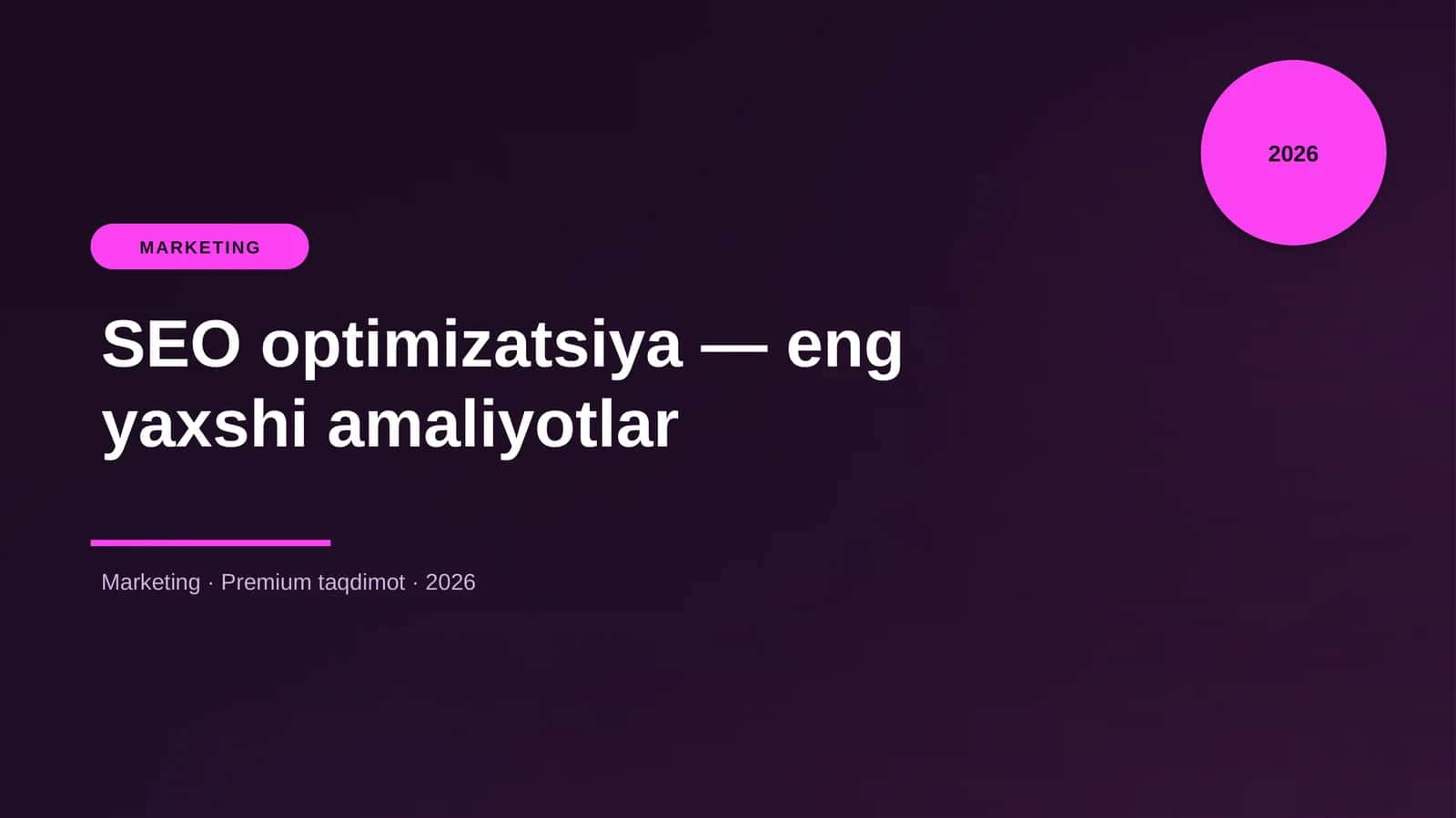 SEO optimizatsiya — eng yaxshi amaliyotlar
