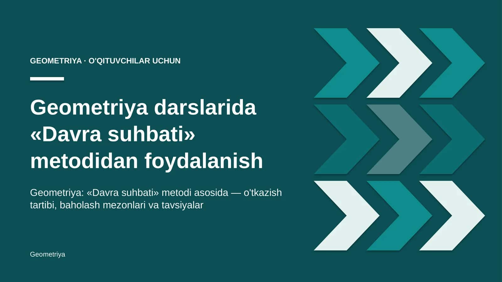 geometriya darslarida davra suhbati metodidan foydalanish 6619