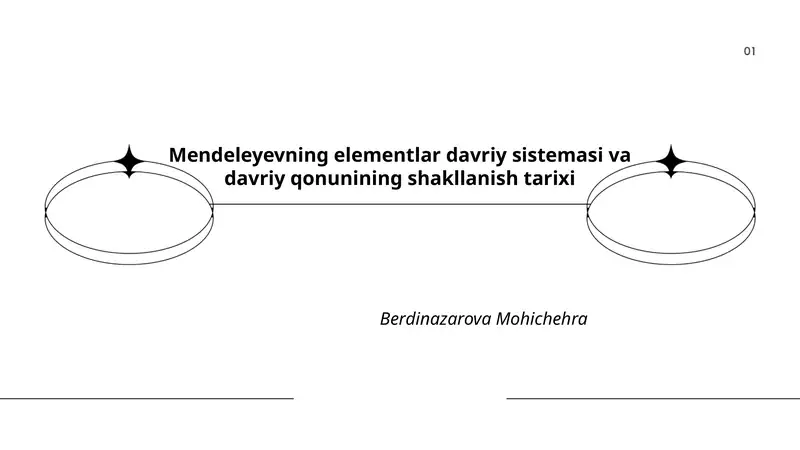 Mendeleyevning elementlar davriy sistemasi va davriy qonunining shakllanish tarixi
