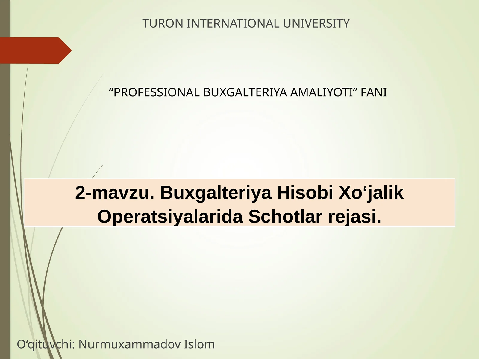 Buxgalteriya Hisobi Xo‘jalik Operatsiyalarida Schotlar rejasi