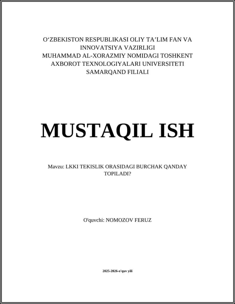 LKKI TEKISLIK ORASIDAGI BURCHAK QANDAY TOPILADI?