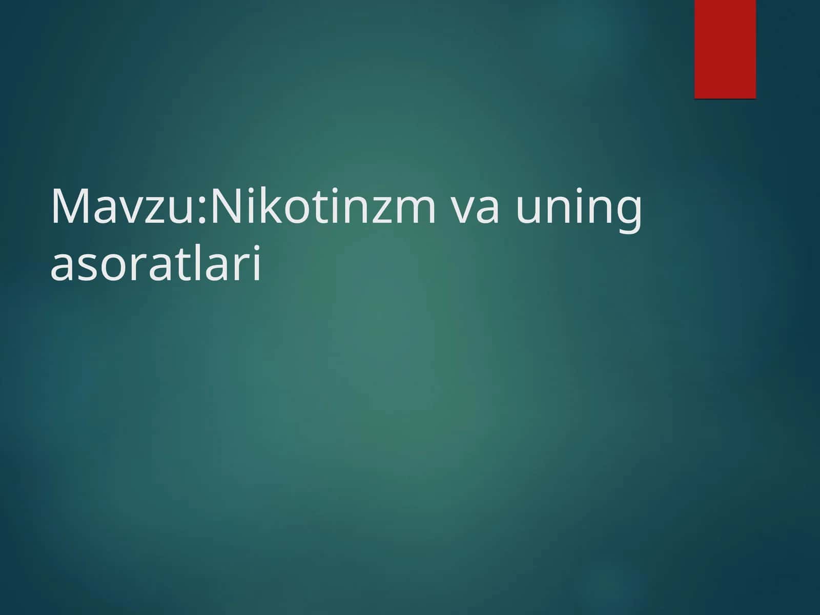 Nikotinzm va uning asoratlari