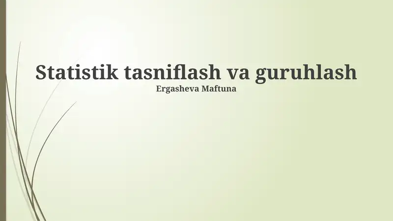 Statistik tasniflash va guruhlash