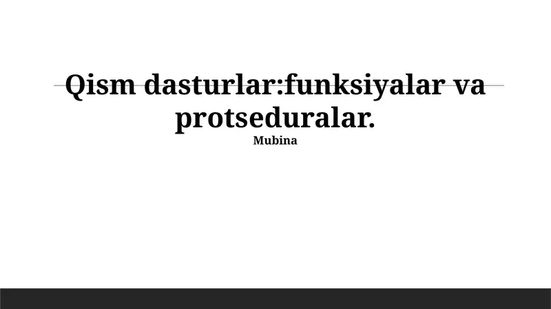 Funktsiyalar va Protsuduralar Ta'rifi