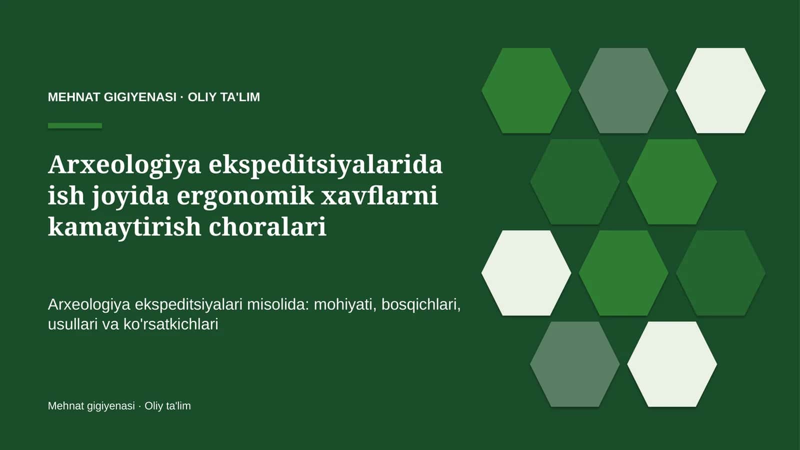 arxeologiya ekspeditsiyalarida ish joyida ergonomik xavflarni kamaytirish choralari 4102
